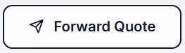 Forward Quote button.